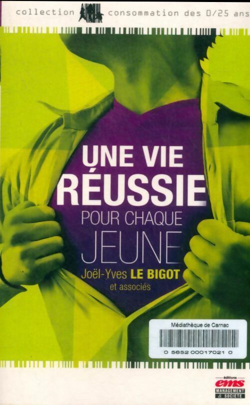 Une vie réussie pour chaque jeune - Joël-Yves Le Bigot