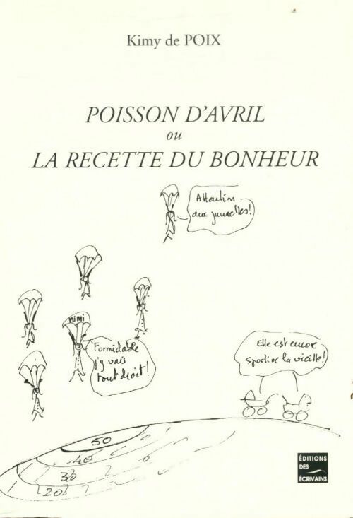 Poisson d'avril ou la recette du bonheur - Kimy De Pois