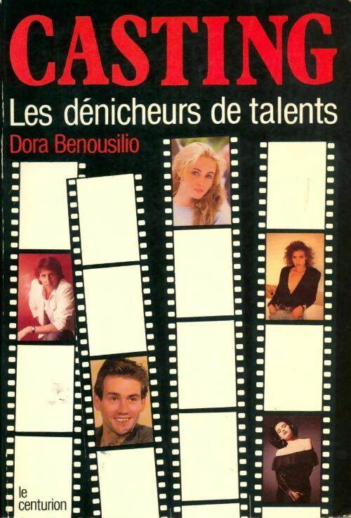 Casting. Les dénicheurs de talents - Benousilio