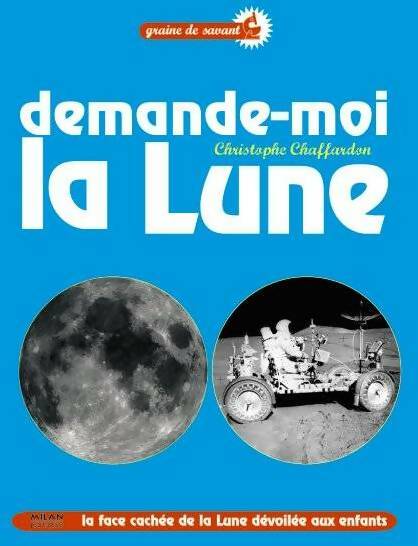 Demande-moi la lune ! - Christophe Chaffardon