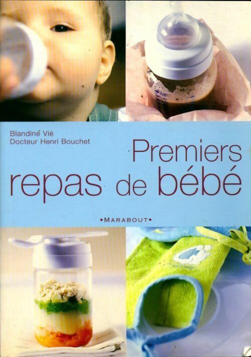Premiers repas de bébé - Blandine Vié