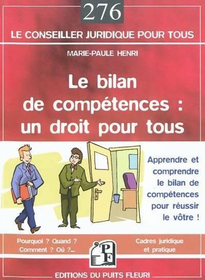 Le bilan de compétences : Un droit pour tous - Marie-Paule Henri