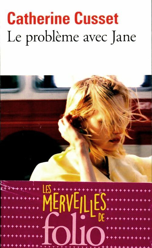 Le problème avec Jane - Catherine Cusset