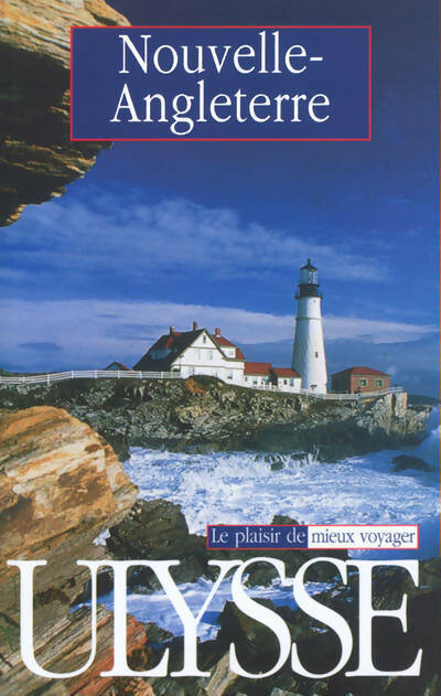 Nouvelle-Angleterre 2002 - Guides Ulysse