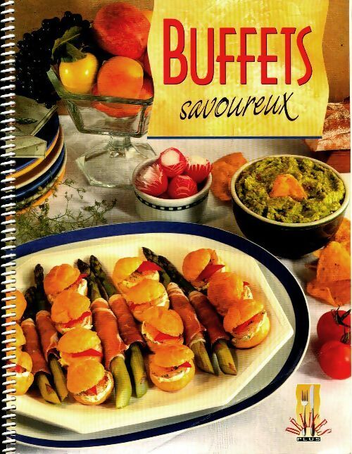Buffets savoureux - Annie Dupin