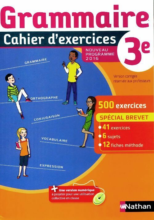 Grammaire 3e cahier d'exercices version corrigée pour les enseignants - Cécile De Cazanove