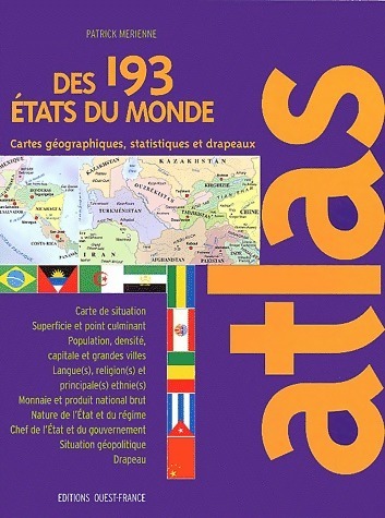 Atlas des 193 états du monde. Statistiques et drapeaux - Patrick Mérienne