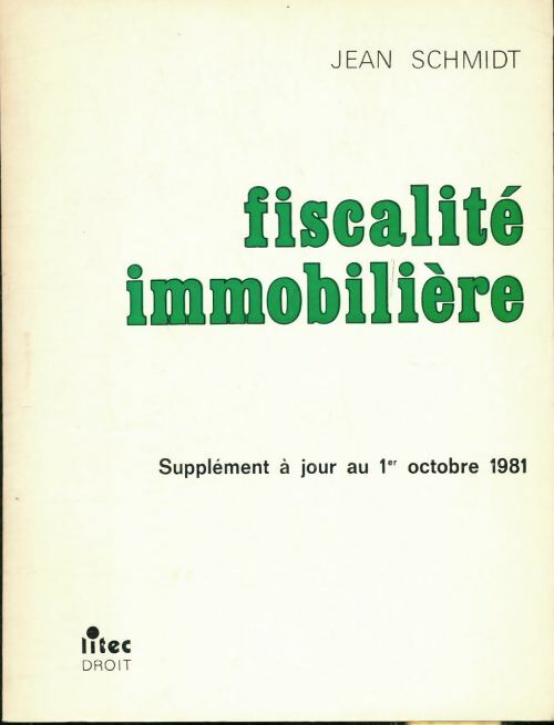 Fiscalité immobilière - Jean Schmidt