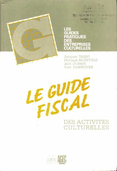 Le guide fiscal des activités culturelles - Collectif