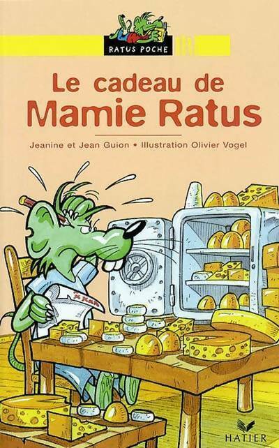 Le cadeau de Mamie Ratus - Jean Guion