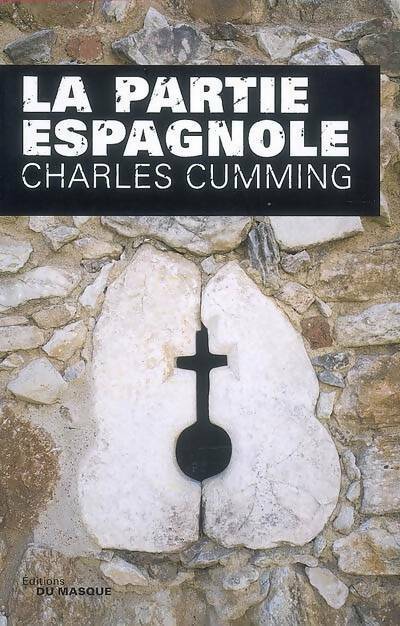 La partie espagnole - charles Cumming