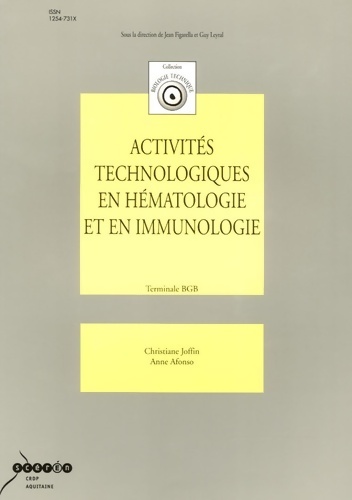 Activités technologiques en hématologie et en immunologie Terminale BGB - Christiane Joffin