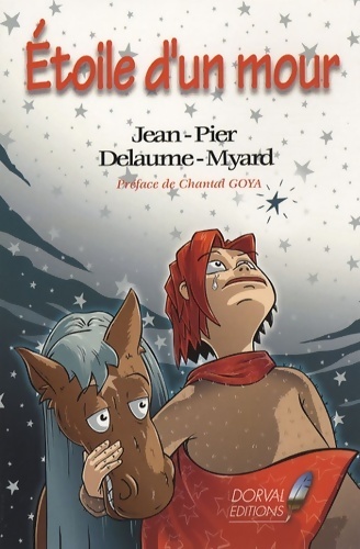 Étoile d'un Mour - Jean-Pier Delaume-Myard