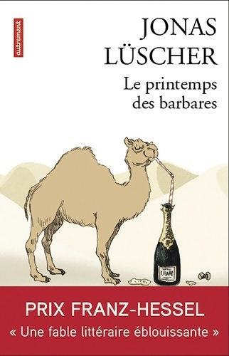 Le printemps des barbares - Jonas Lüscher