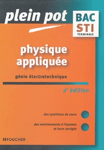 Physique appliquée génie électrotechnique Terminale STI - Patrick Chaillet