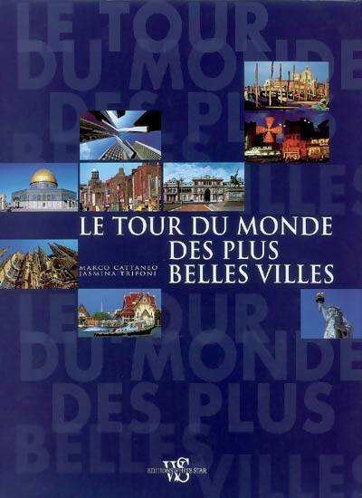 Tour du monde plus belles villes - Marco Cattaneo