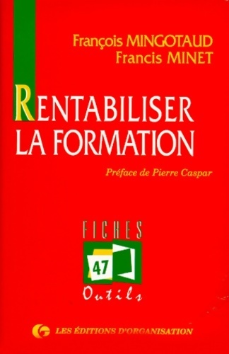 Rentabiliser la formation - François Mingotaud