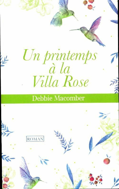 Un printemps à la Villa Rose - Debbie Macomber