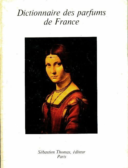 Dictionnaire des parfums de France 1977-78 - Collectif