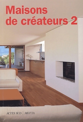 Maisons de créateurs Tome II - Nicola Flora