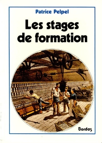 Les stages de formation - Patrice Pelpel