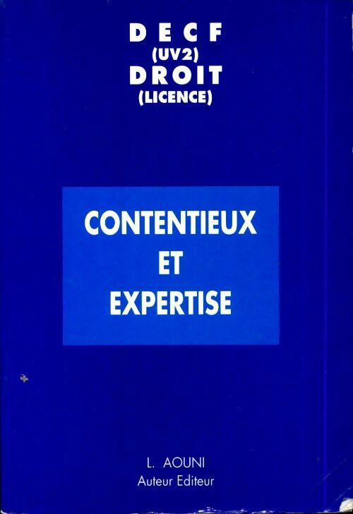 Contentieux et expertise. Decf-uv2 droit-licence - Lamine Aouni