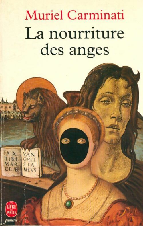 La nourriture des anges - Muriel Carminati