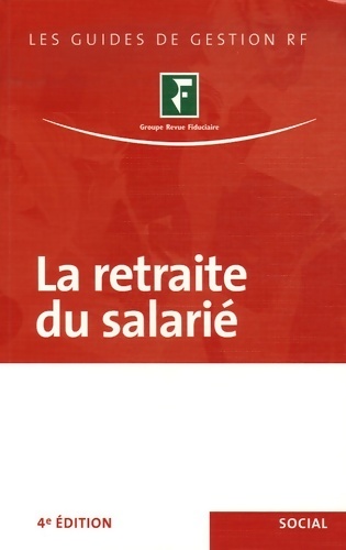 La retraite du salarié - Collectif
