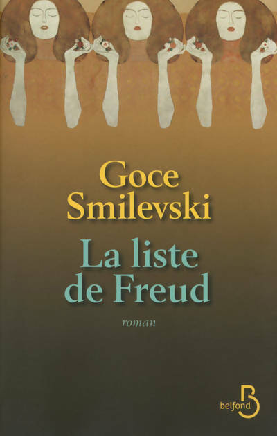 La liste de Freud - Goce Smilevski
