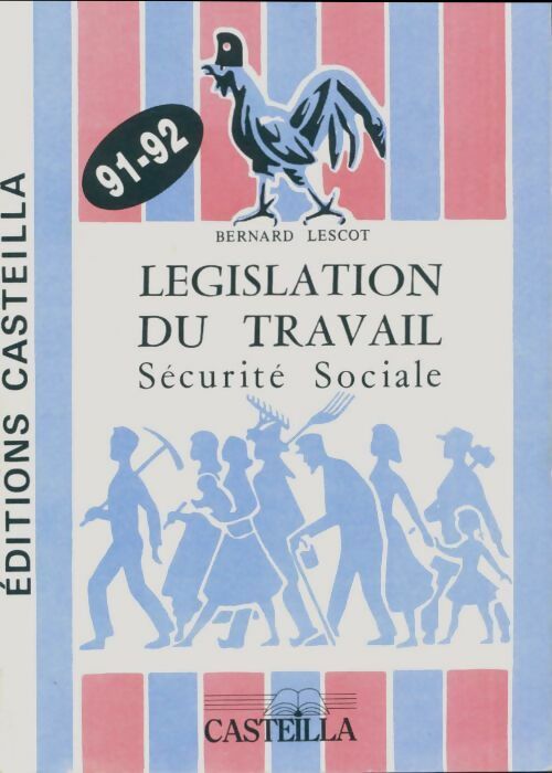 Législation du travail 1991-1992 - Collectif