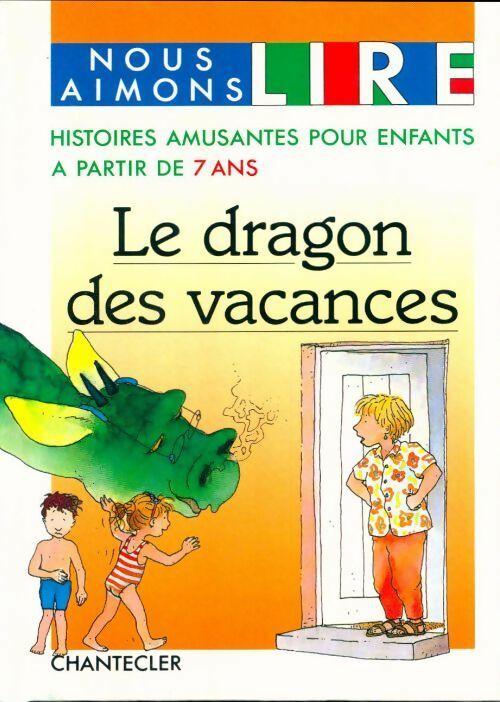 Le dragon des vacances - Collectif