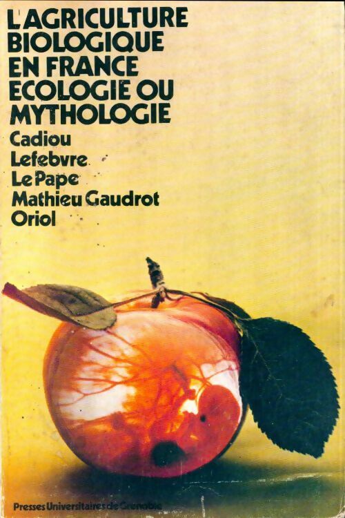 L'agriculture biologique en France - Pierre Cadiou