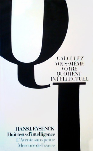 Calculez vous-même votre quotient intellectuel - H. J. Eysenck