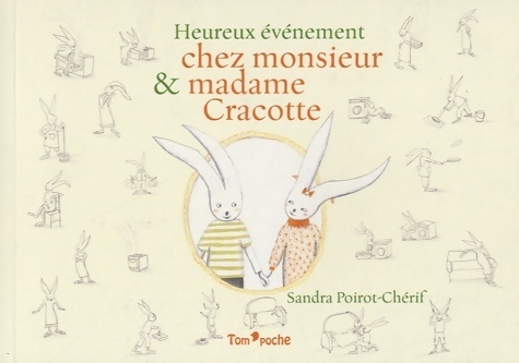 Heureux événement chez monsieur & madame Cracotte - Sandra Poirot Chérif