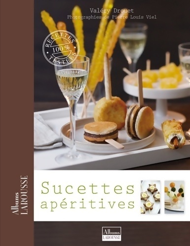 Sucettes apéritives - Valéry Drouet