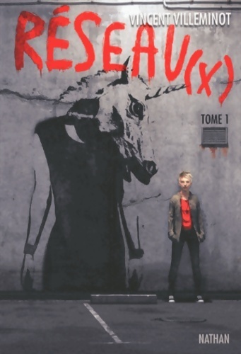 Réseau(x) Tome I - Vincent Villeminot
