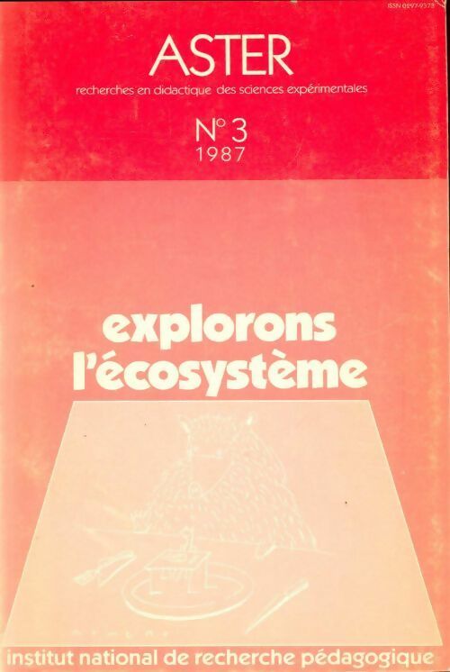 Aster n°3 : Explorons l'ecosystème - Collectif
