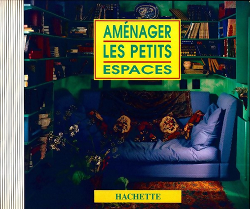 Aménager les petits espaces - Lorrie Mack