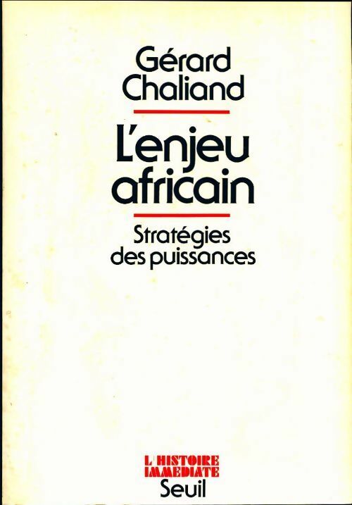L'enjeu africain - Gérard Chaliand