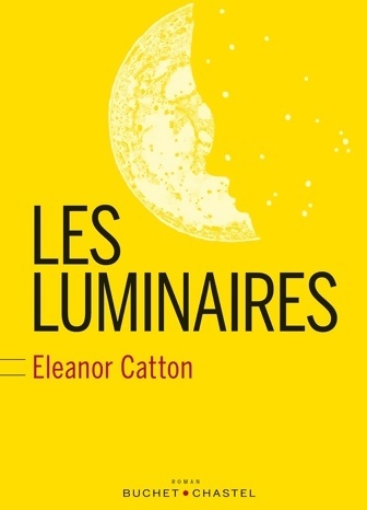 Les luminaires - Eleanor Catton