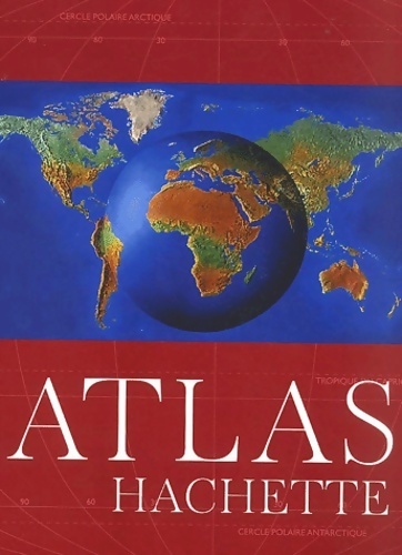Atlas Hachette - Collectif