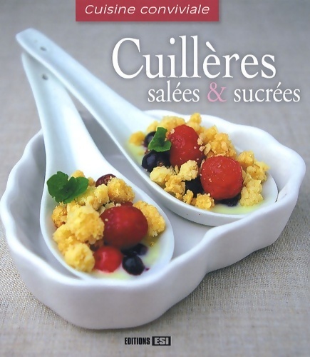 Cuillères salées & sucrées - Sylvie Aït-Ali