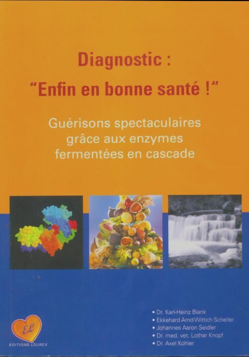 Diagnostic : Enfin en bonne santé - Collectif