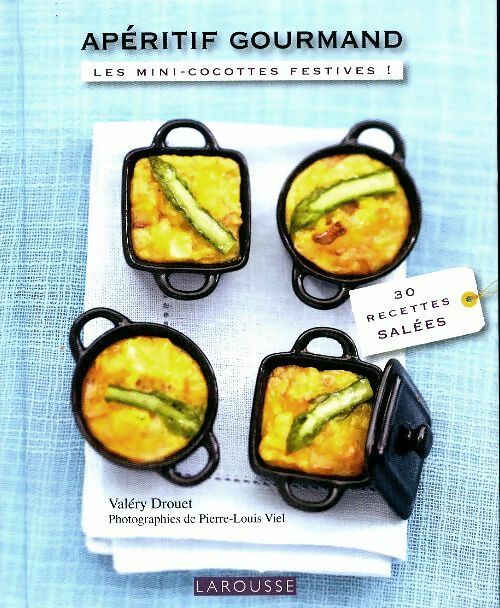 Apéritif gourmand - Valéry Drouet