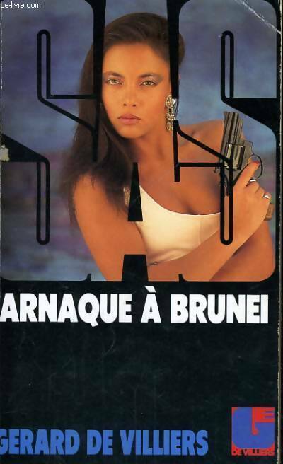 Arnaque à brunei - Gérard De Villiers