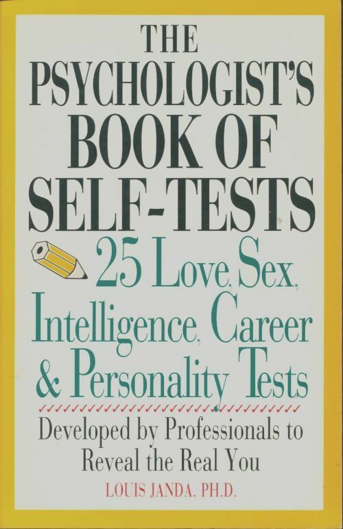 The psychologist's book of self-tests - Louis H. Janda