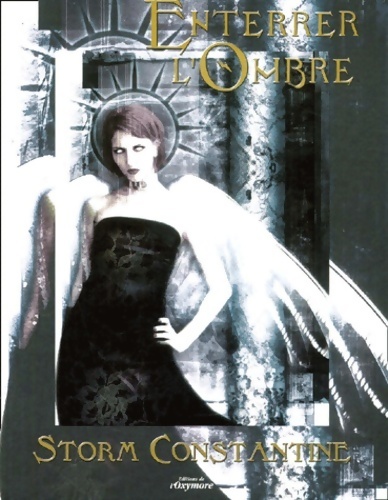 Enterrer l'ombre - Storm Constantine
