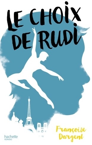 Le choix de Rudi - Françoise Dargent