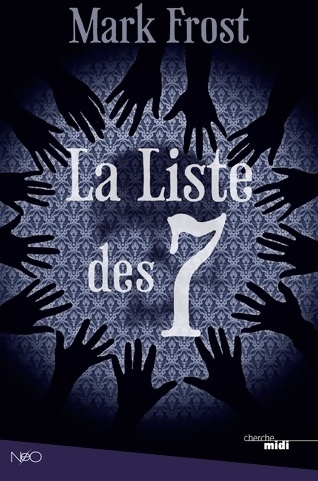 La liste des sept - Mark Frost
