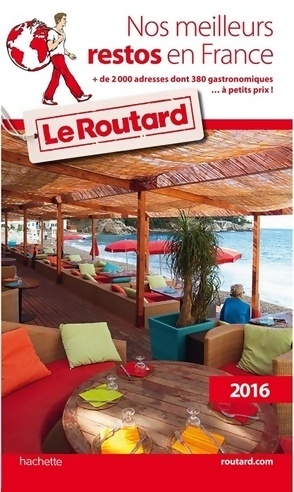 Nos meilleurs restos en France 2016 - Collectif
